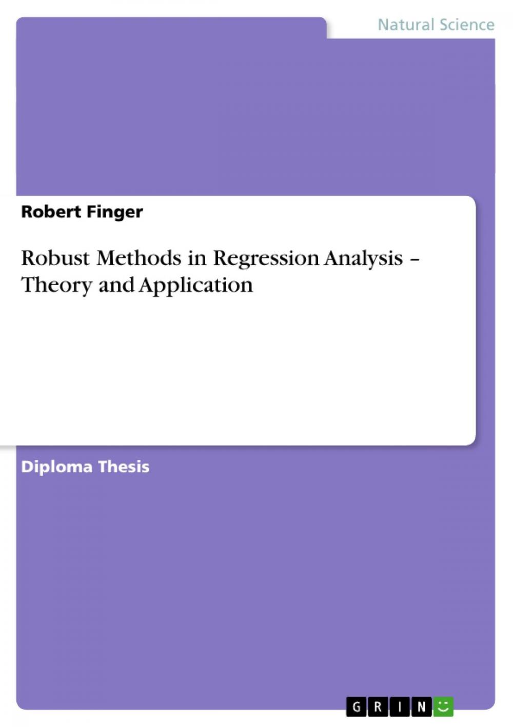 Big bigCover of Robust Methods in Regression Analysis - Theory and Application