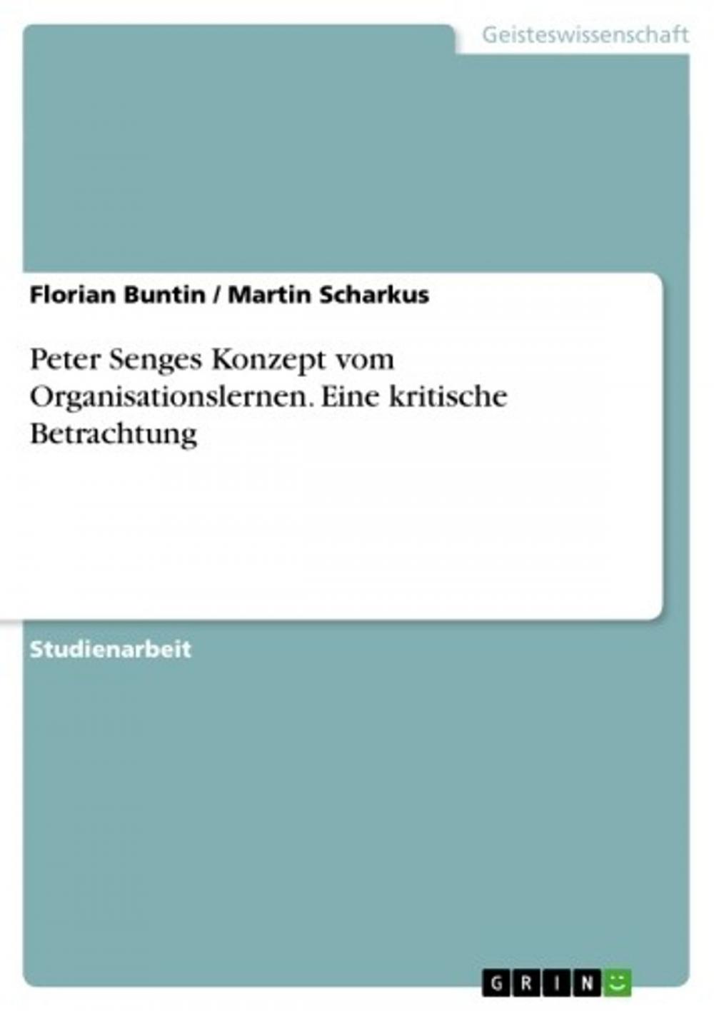 Big bigCover of Peter Senges Konzept vom Organisationslernen. Eine kritische Betrachtung