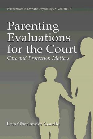 Cover of the book Parenting Evaluations for the Court by L. K. Bandyopadhyay, S. K. Chaulya, P. K. Mishra