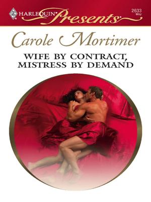 bigCover of the book Wife by Contract, Mistress by Demand by 