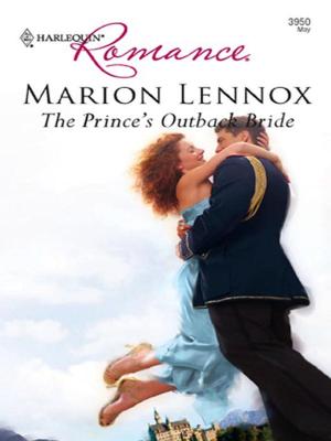 Cover of the book The Prince's Outback Bride by Janice Kay Johnson