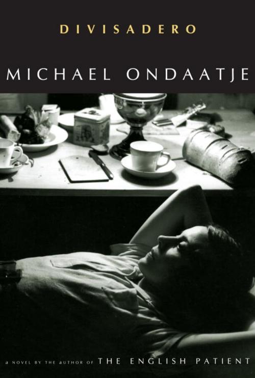 Cover of the book Divisadero by Michael Ondaatje, Knopf Doubleday Publishing Group