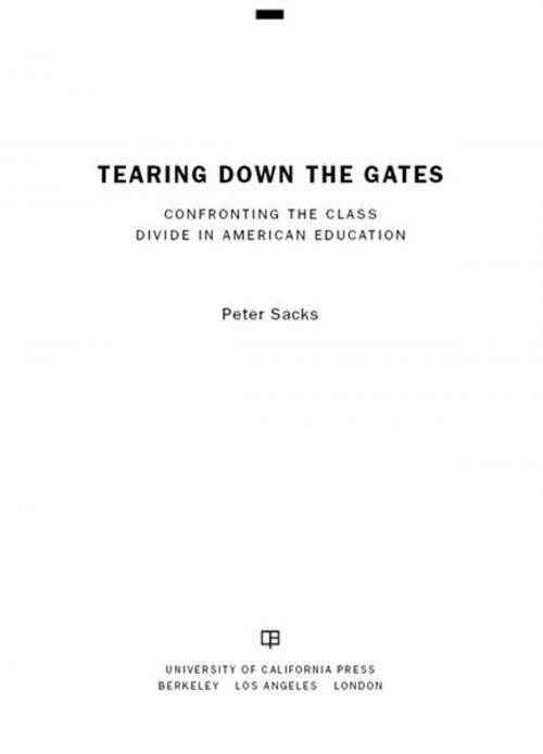 Cover of the book Tearing Down the Gates by Peter Sacks, University of California Press