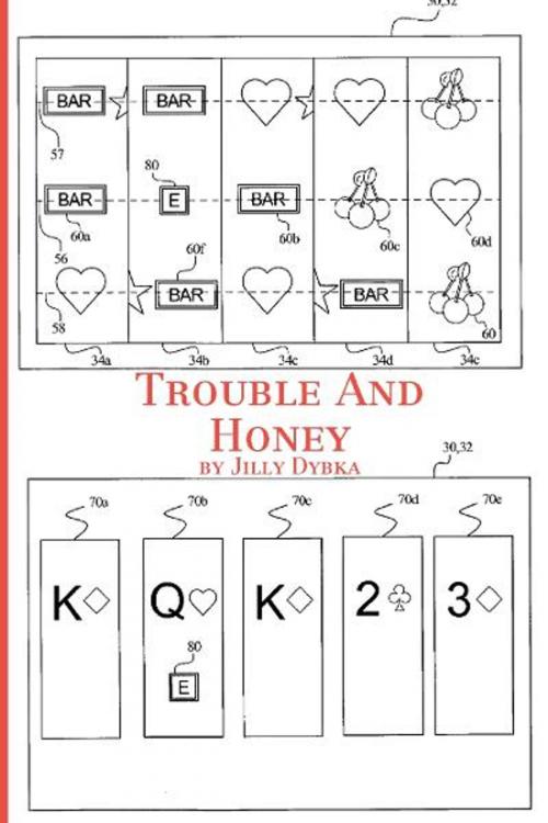 Cover of the book Trouble and Honey by Jilly Dybka, Bear Shirt Press