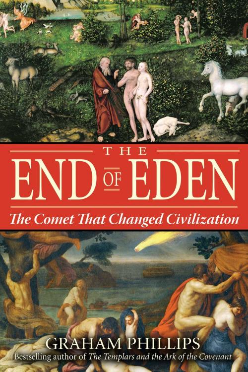 Cover of the book The End of Eden by Graham Phillips, Inner Traditions/Bear & Company