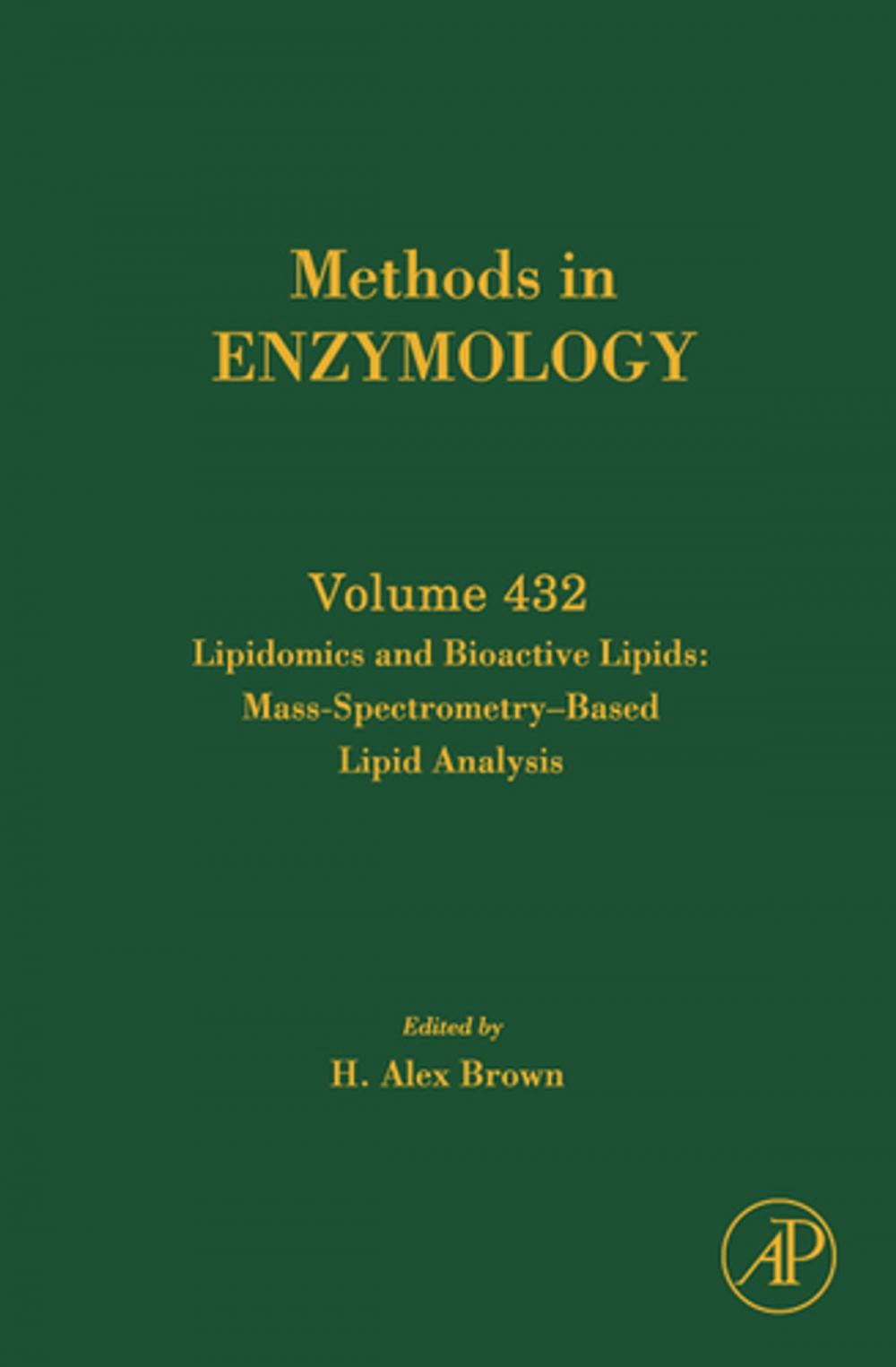 Big bigCover of Lipidomics and Bioactive Lipids: Mass Spectrometry Based Lipid Analysis