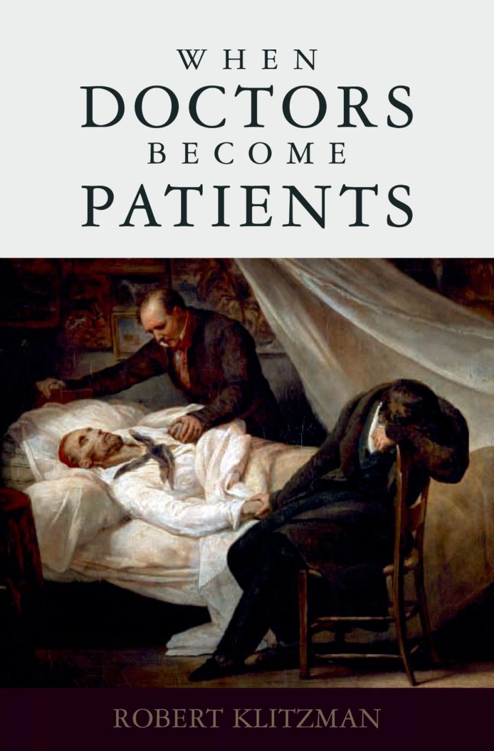 Big bigCover of When Doctors Become Patients