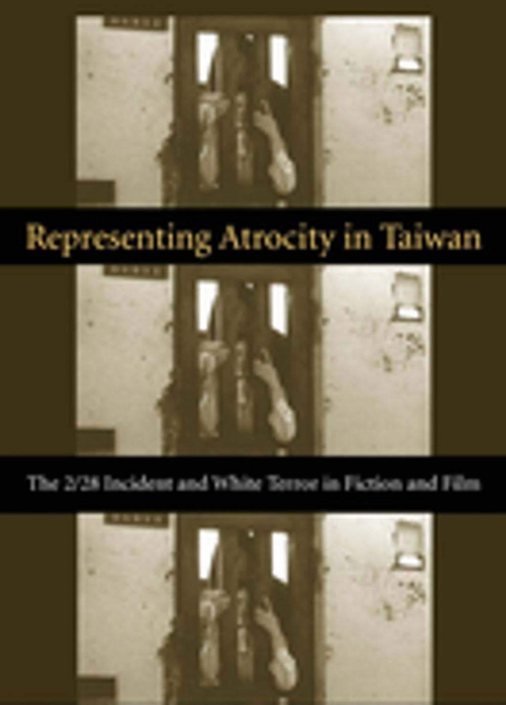 Big bigCover of Representing Atrocity in Taiwan