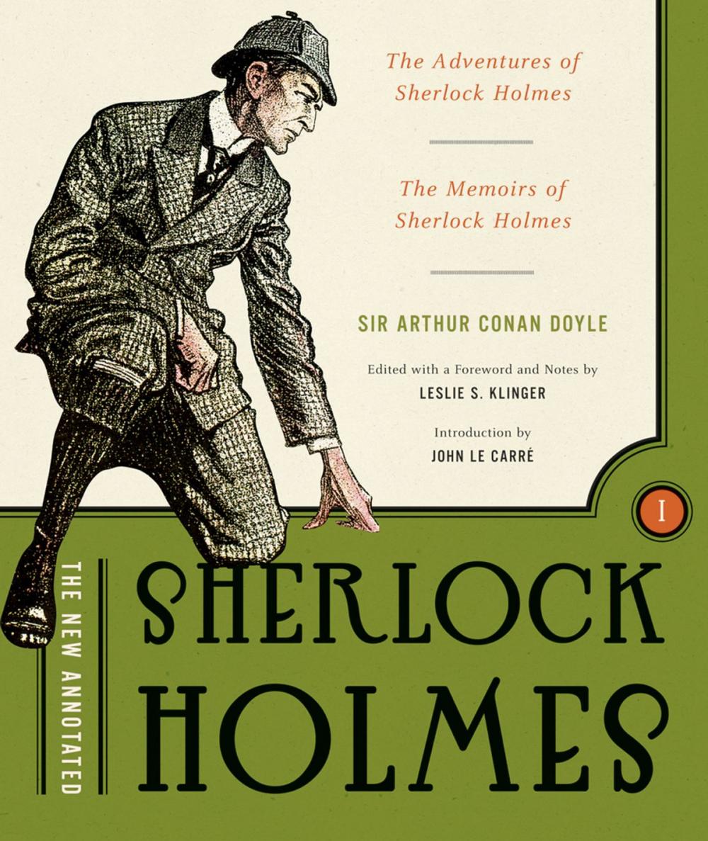 Big bigCover of The New Annotated Sherlock Holmes: The Complete Short Stories: The Adventures of Sherlock Holmes and The Memoirs of Sherlock Holmes (Non-slipcased edition) (Vol. 1) (The Annotated Books)