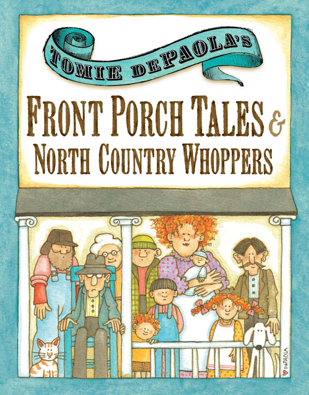 Big bigCover of Tomie dePaola's Front Porch Tales and North Country Whoppers