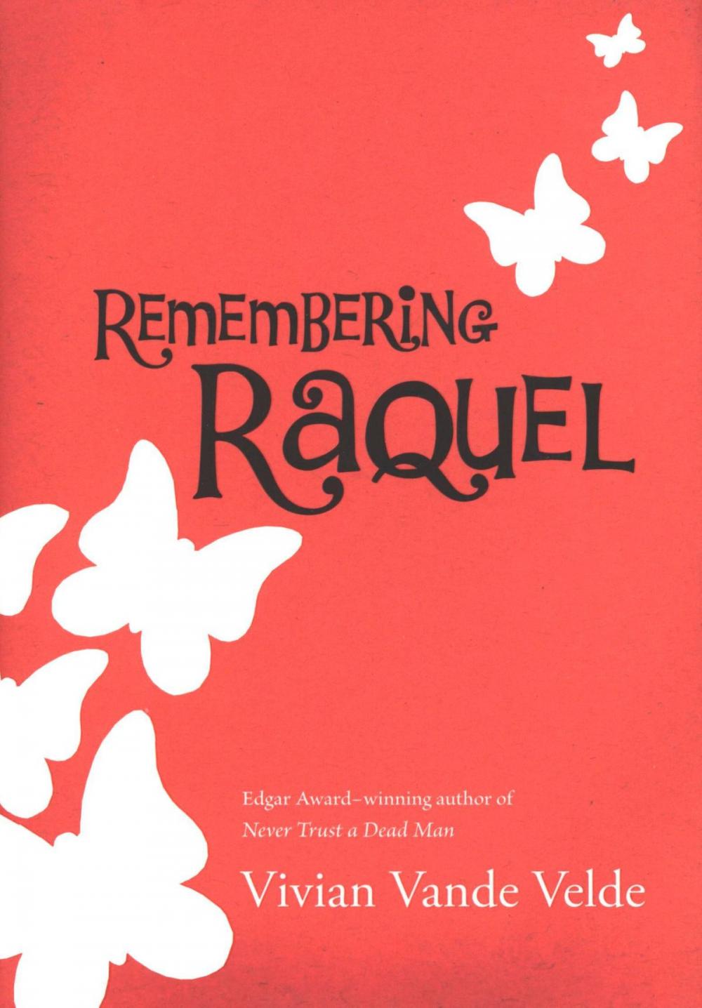 Big bigCover of Remembering Raquel