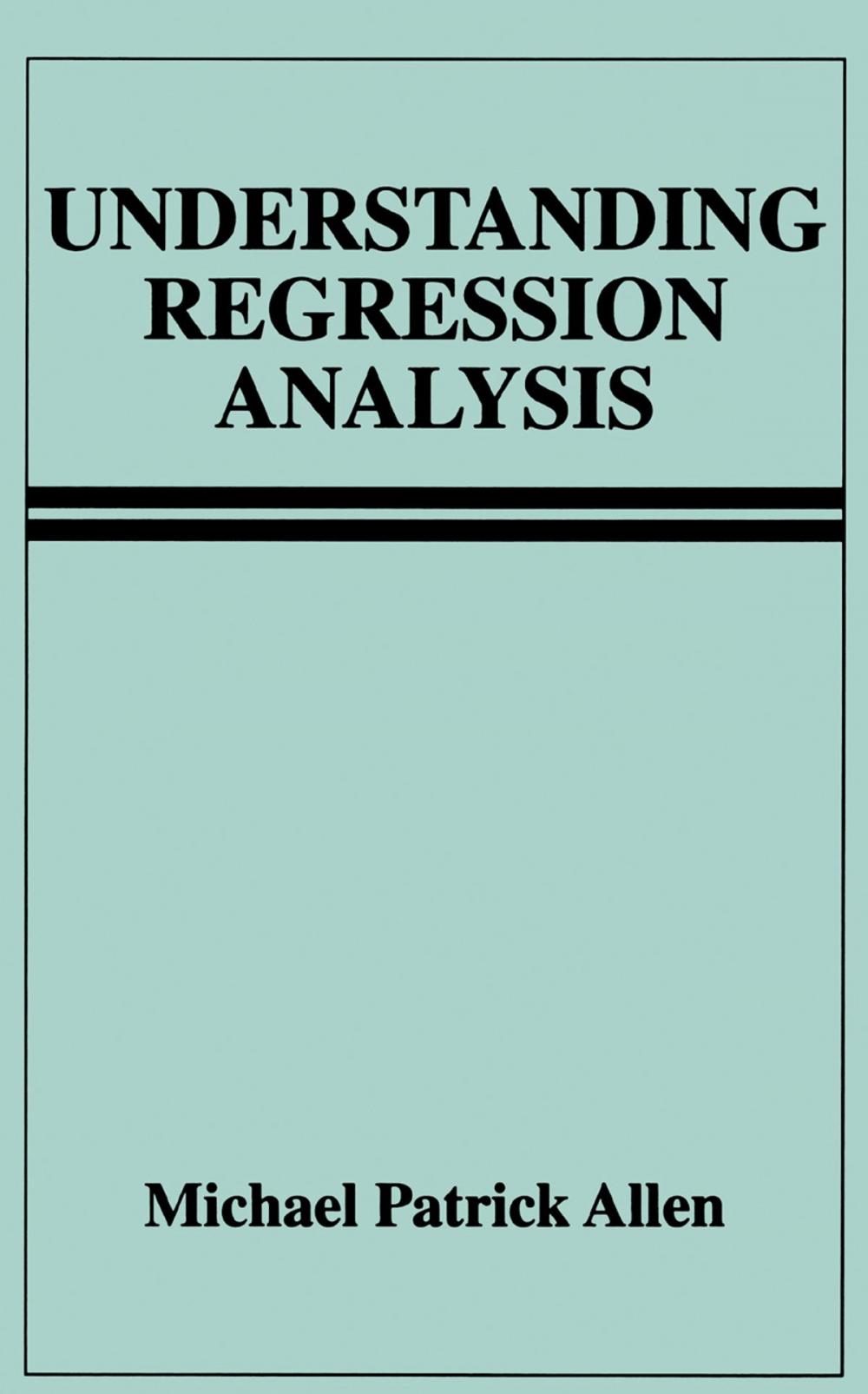 Big bigCover of Understanding Regression Analysis