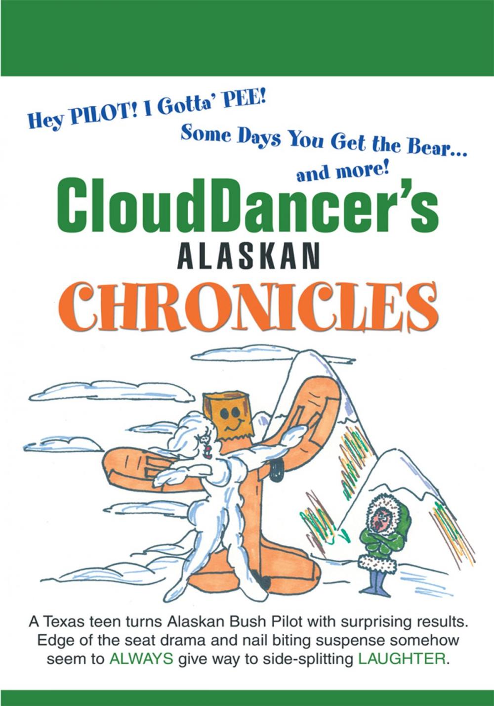 Big bigCover of Clouddancer's Alaskan Chronicles