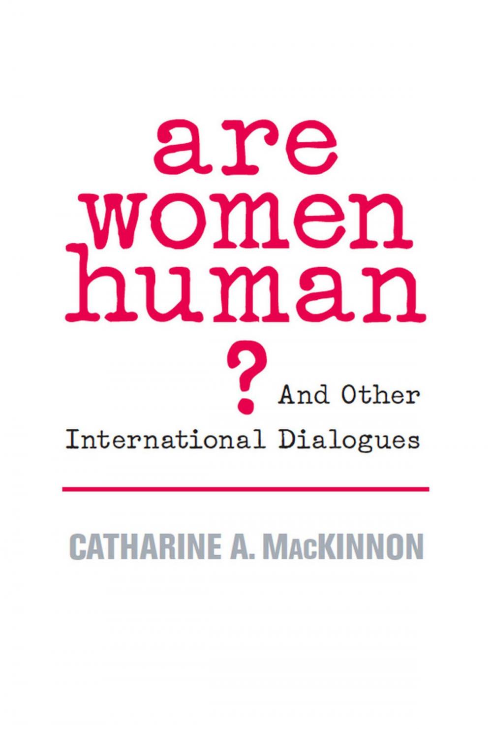 Big bigCover of Are Women Human?