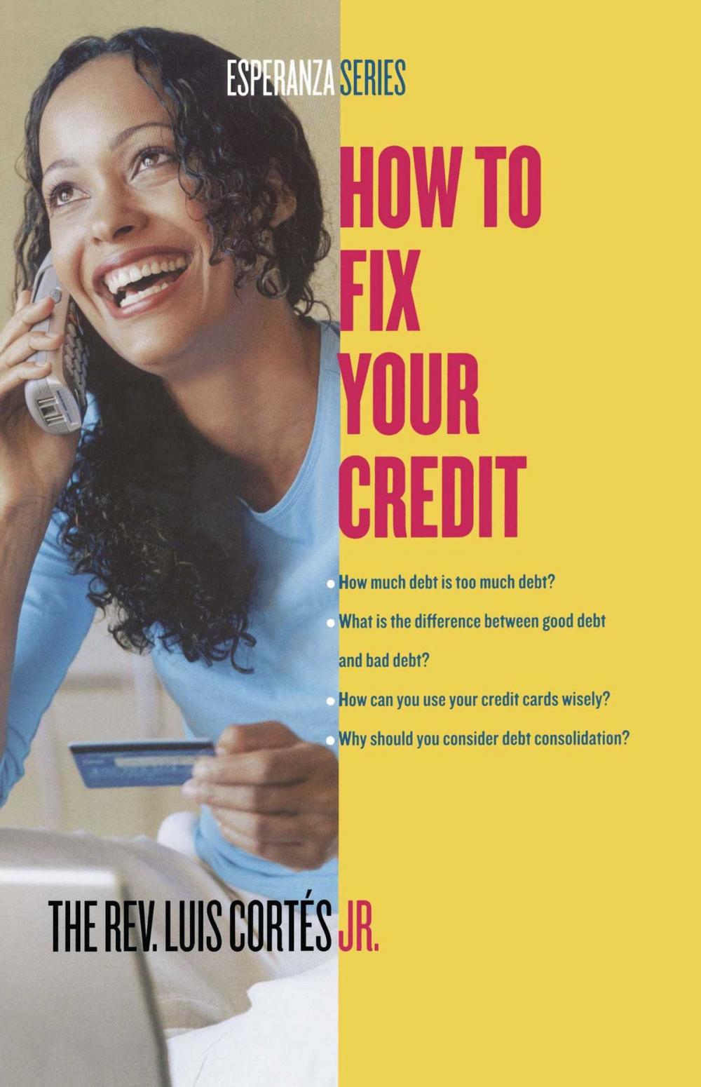 Big bigCover of How to Fix Your Credit