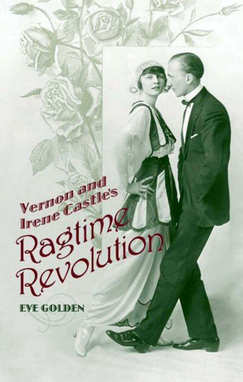 Big bigCover of Vernon and Irene Castle's Ragtime Revolution