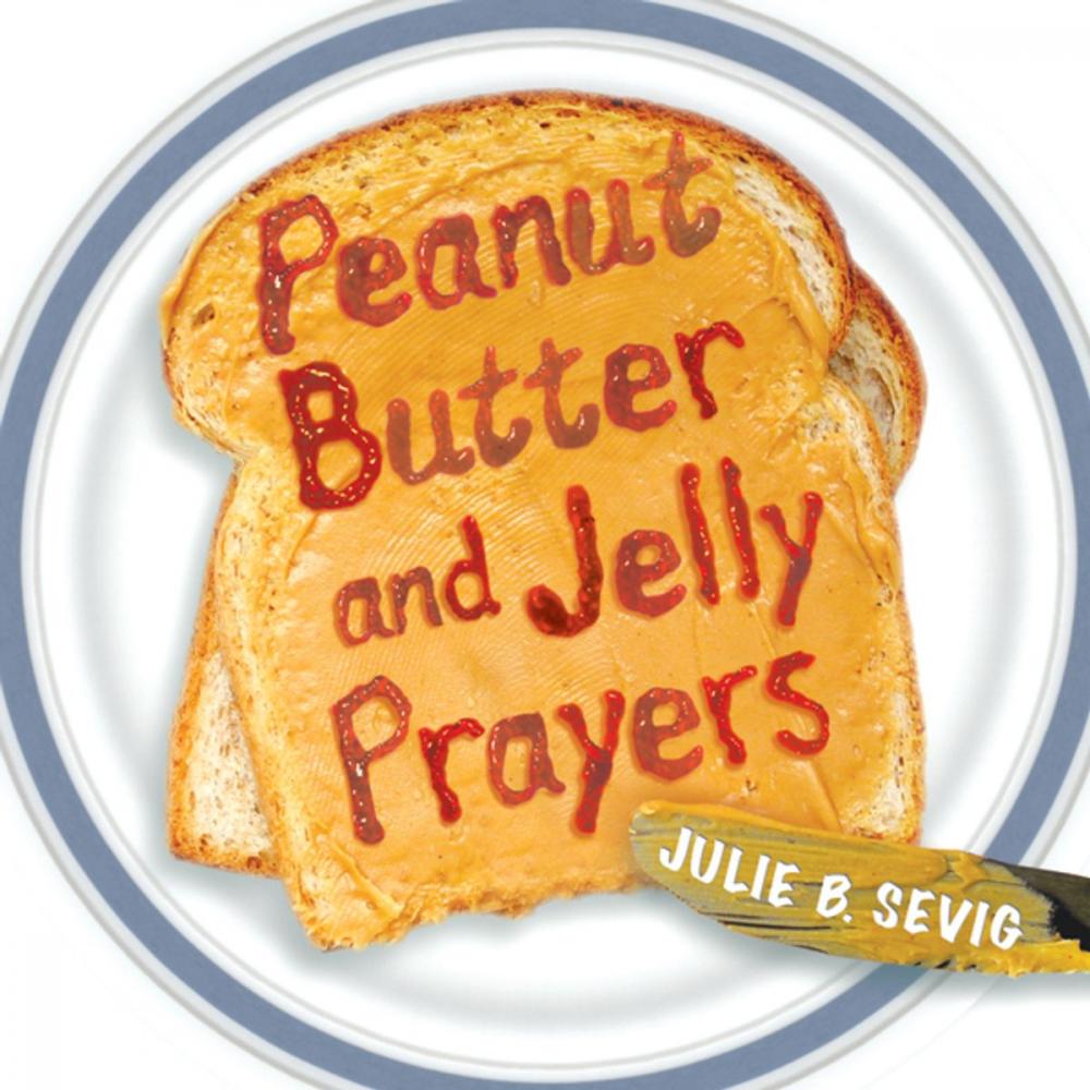 Big bigCover of Peanut Butter and Jelly Prayers