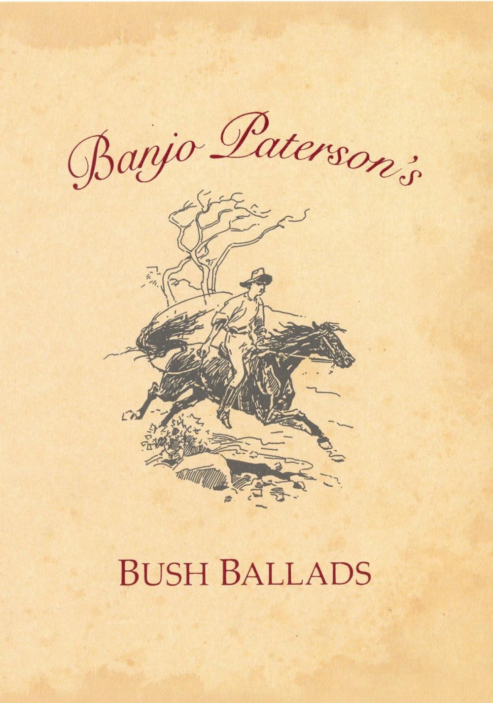 Big bigCover of Banjo Paterson's Bush Ballads