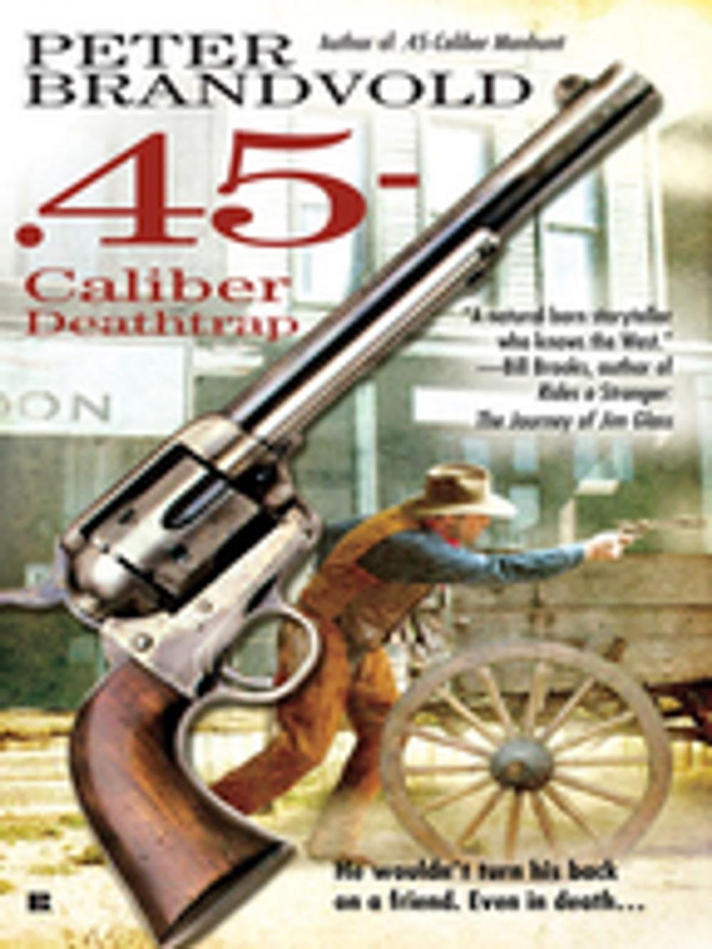 Big bigCover of .45-Caliber Deathtrap