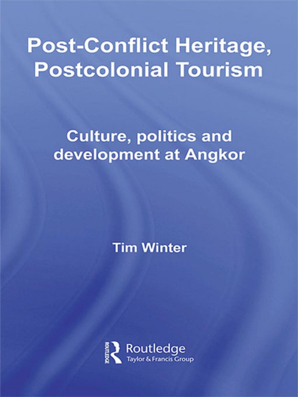 Big bigCover of Post-Conflict Heritage, Postcolonial Tourism