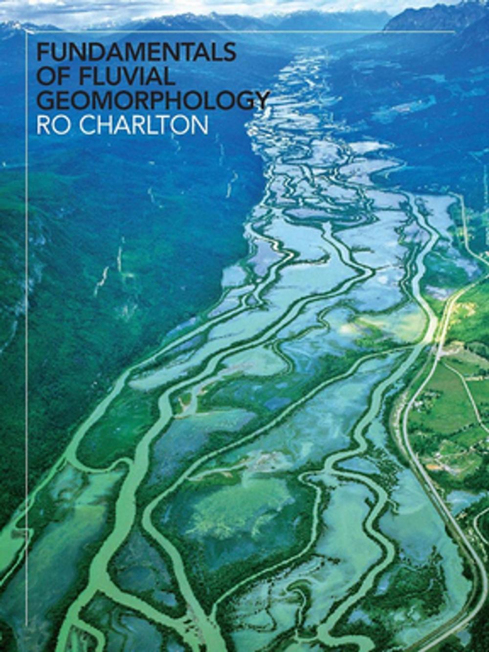 Big bigCover of Fundamentals of Fluvial Geomorphology