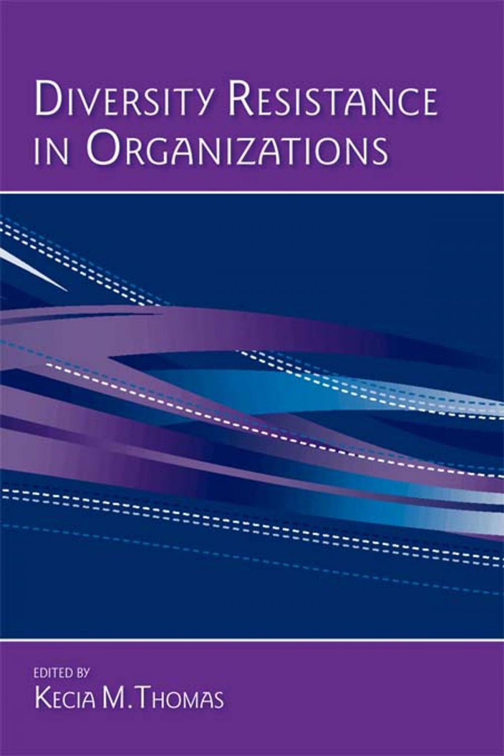 Big bigCover of Diversity Resistance in Organizations