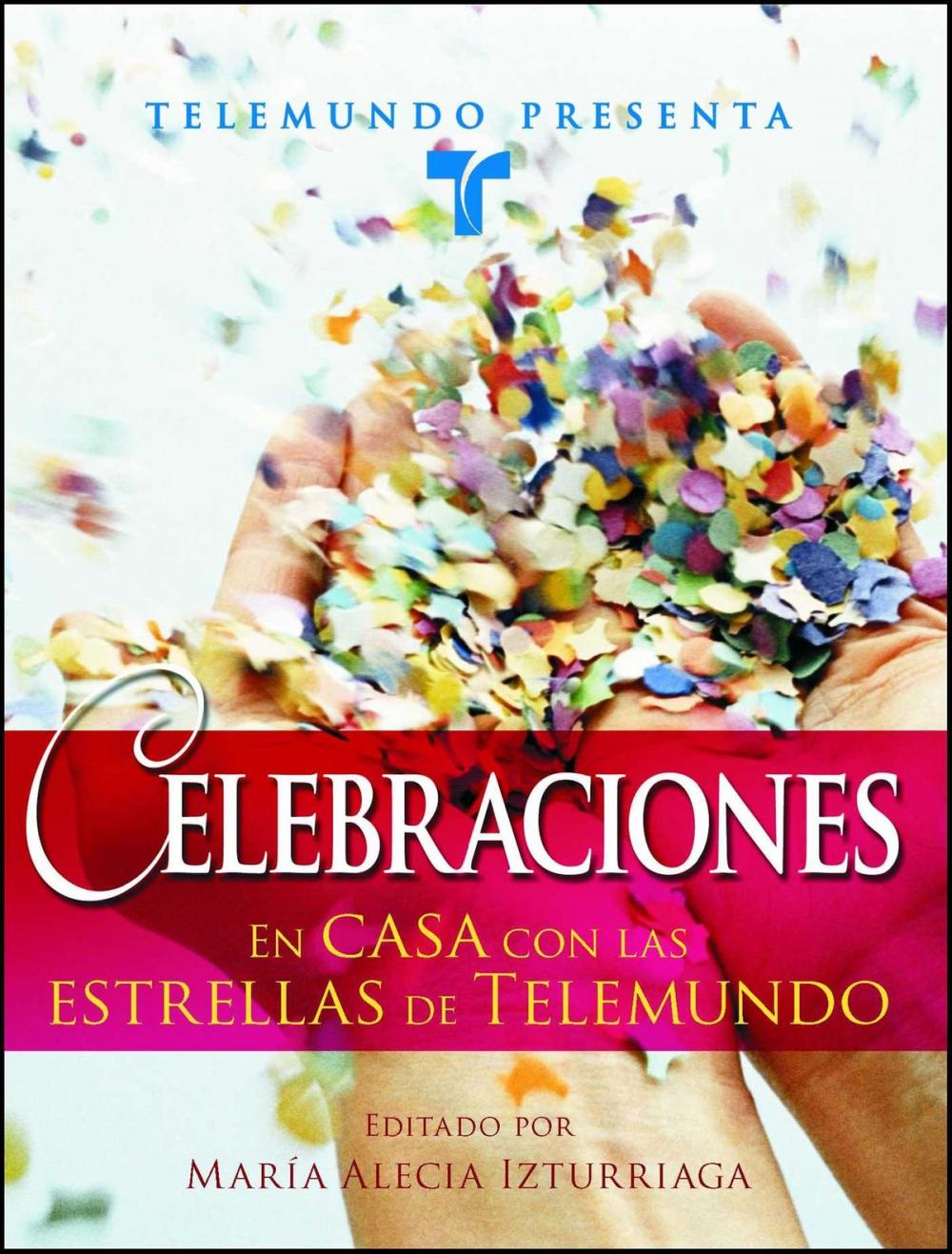 Big bigCover of Telemundo Presenta: Celebraciones