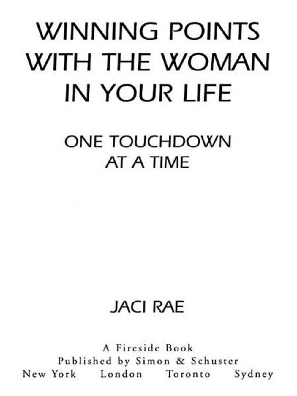 Big bigCover of Winning Points with the Woman in Your Life One Touchdown at a Time