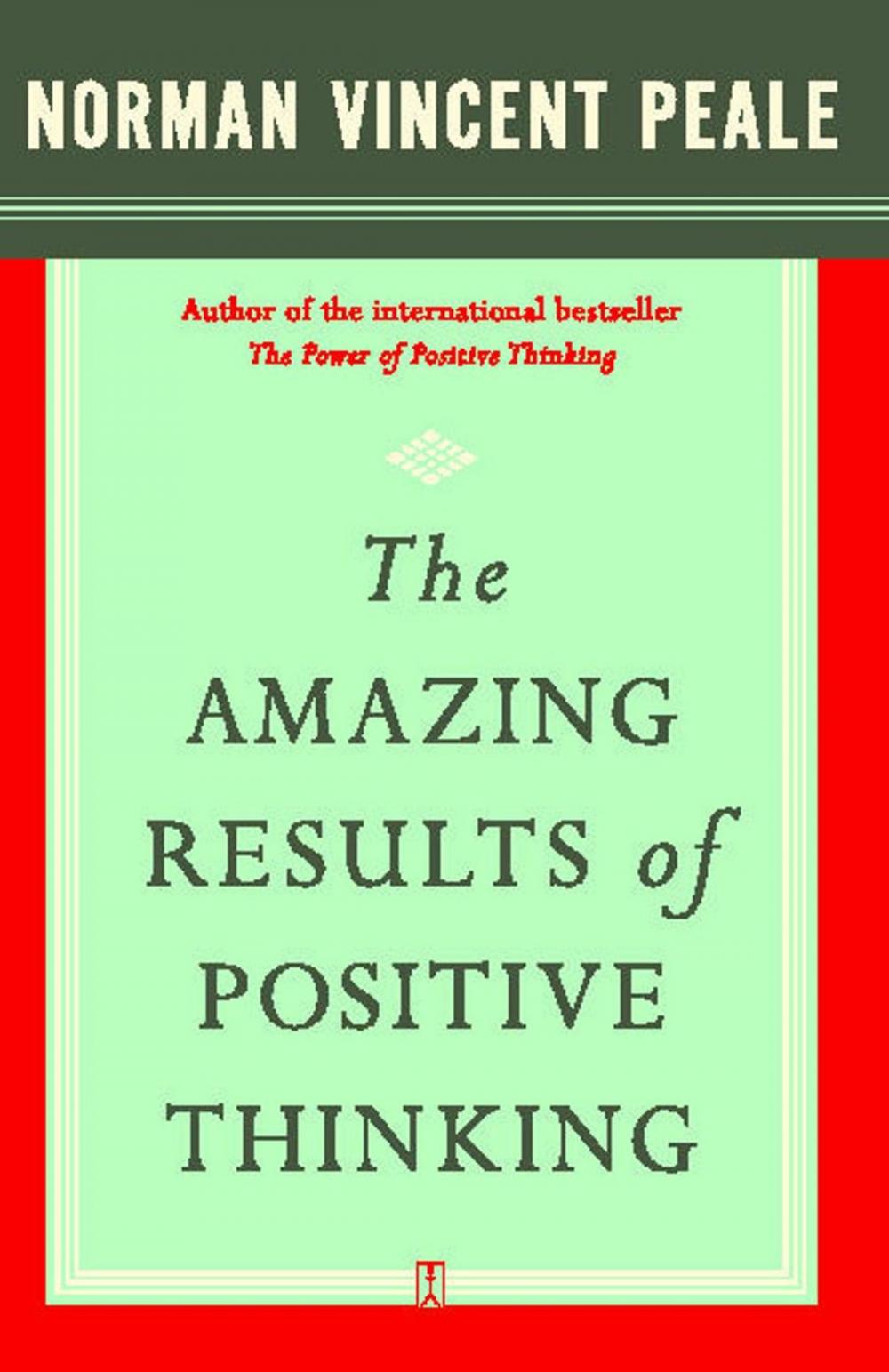 Big bigCover of The Amazing Results of Positive Thinking