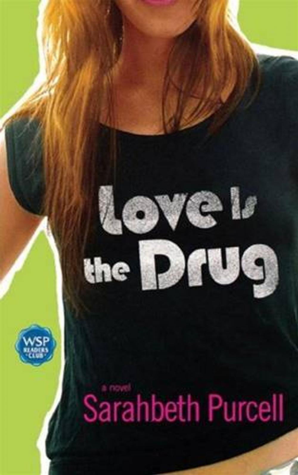 Big bigCover of Love Is the Drug