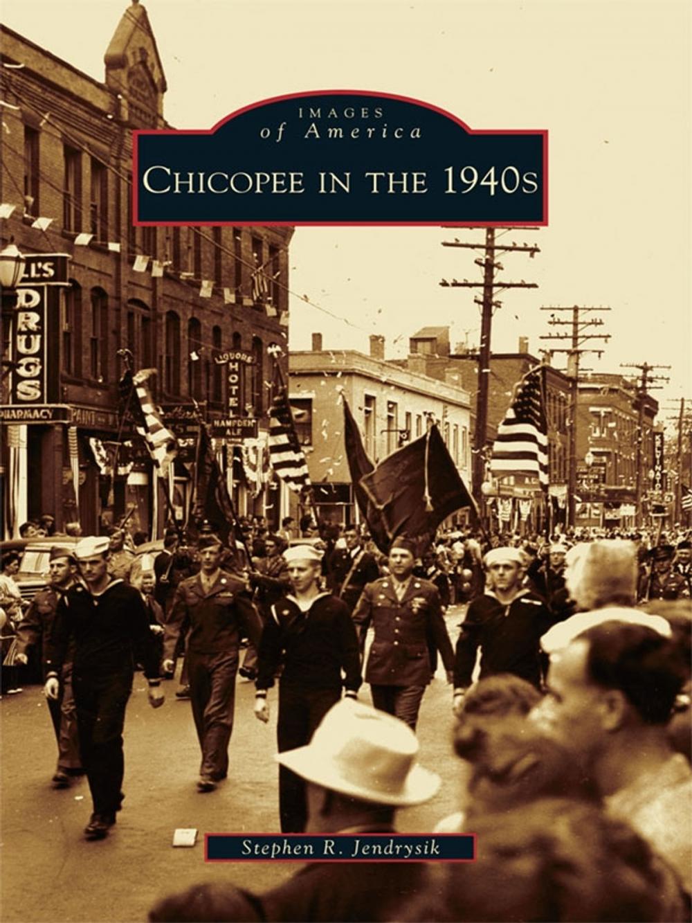 Big bigCover of Chicopee in the 1940s