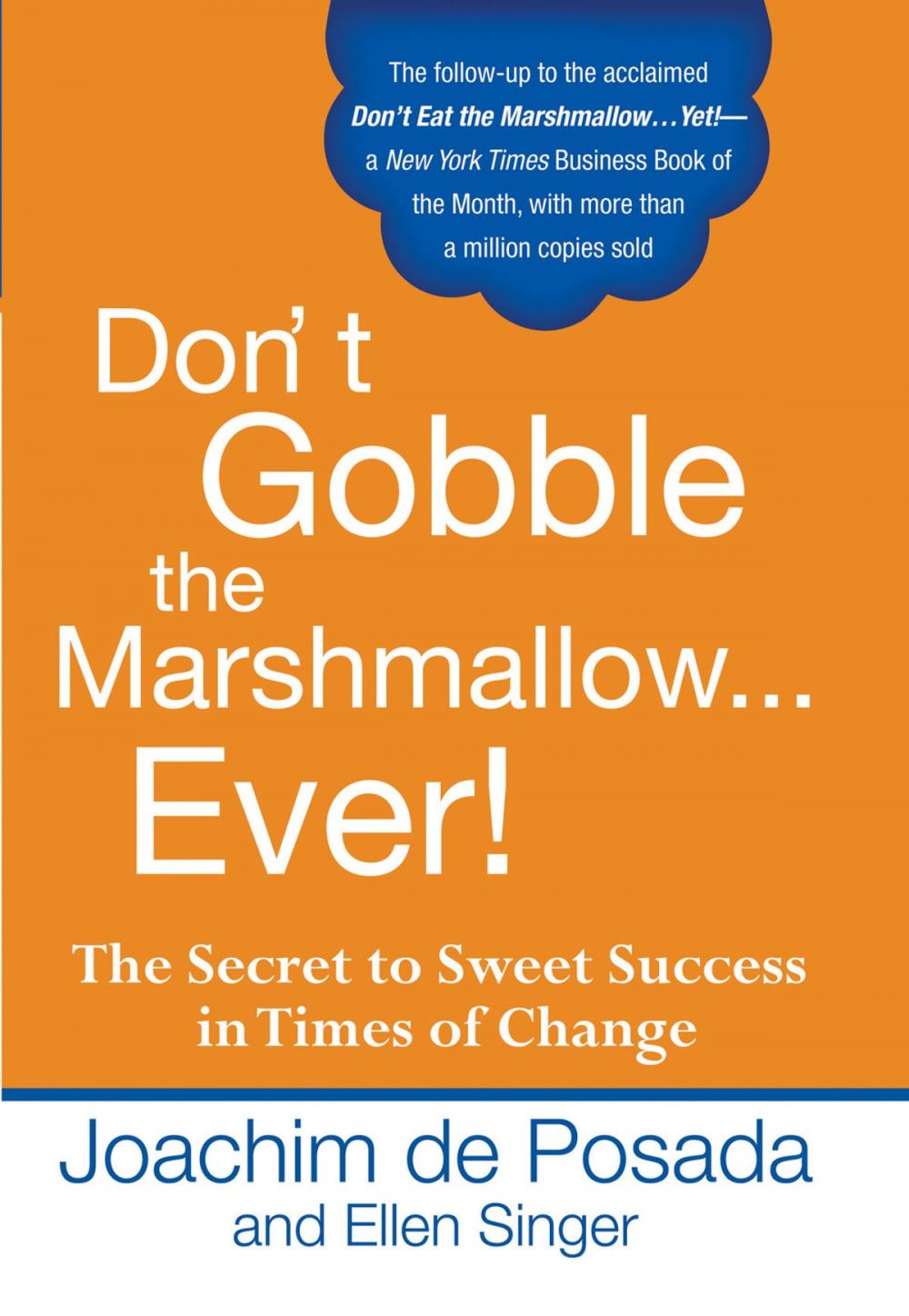 Big bigCover of Don't Gobble the Marshmallow Ever!