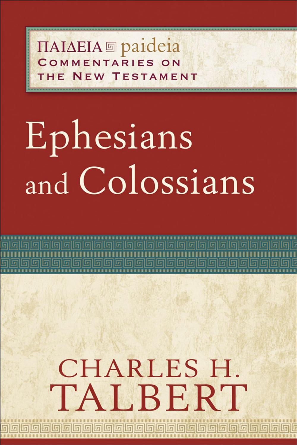 Big bigCover of Ephesians and Colossians (Paideia: Commentaries on the New Testament)