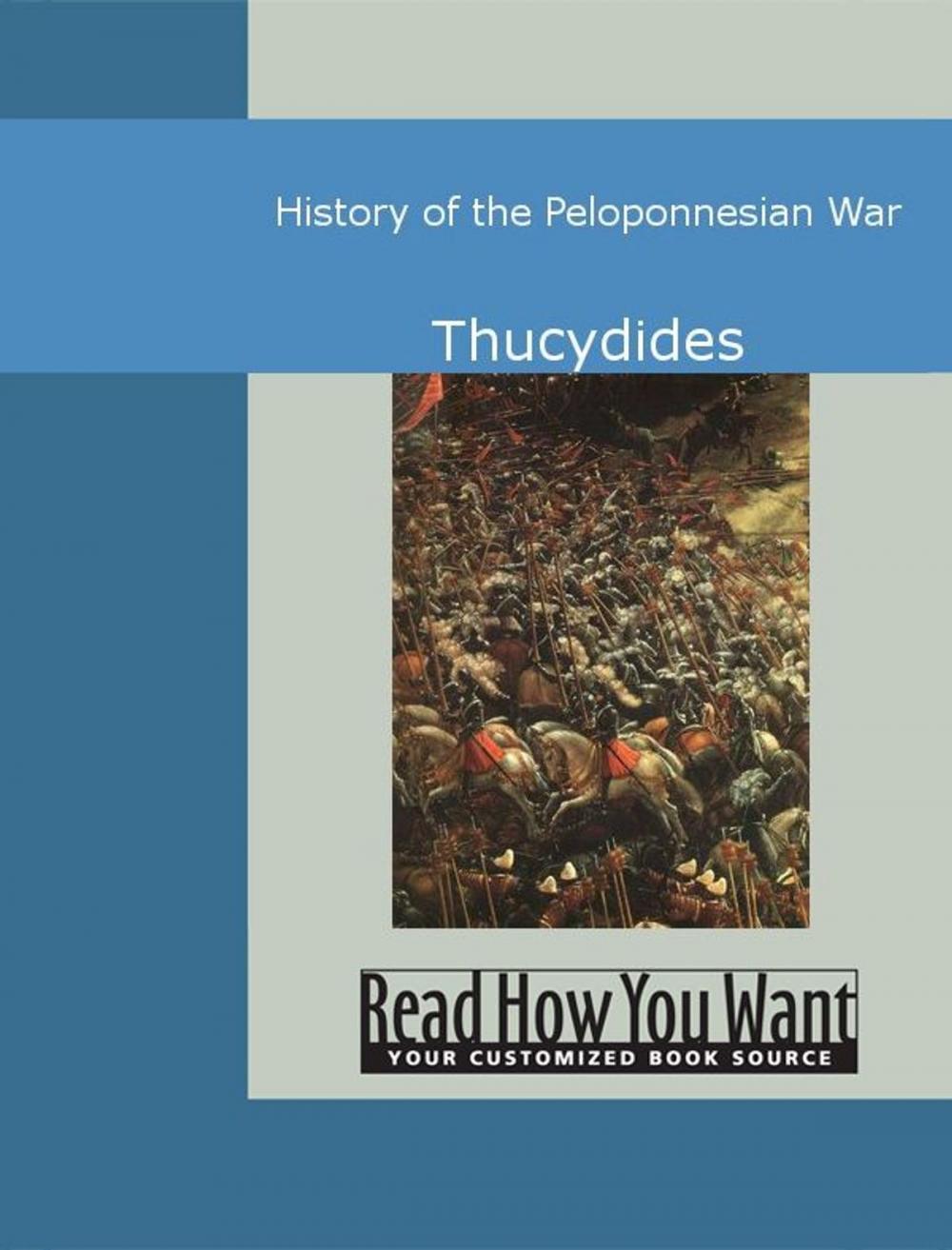 Big bigCover of History Of The Peloponnesian War