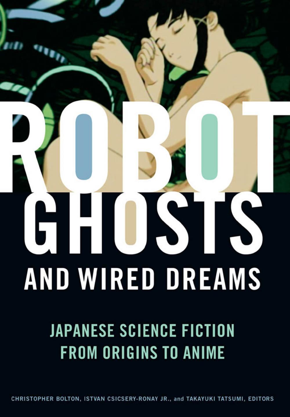 Big bigCover of Robot Ghosts and Wired Dreams