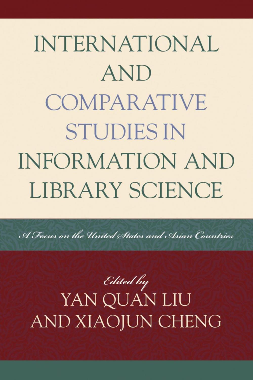 Big bigCover of International and Comparative Studies in Information and Library Science