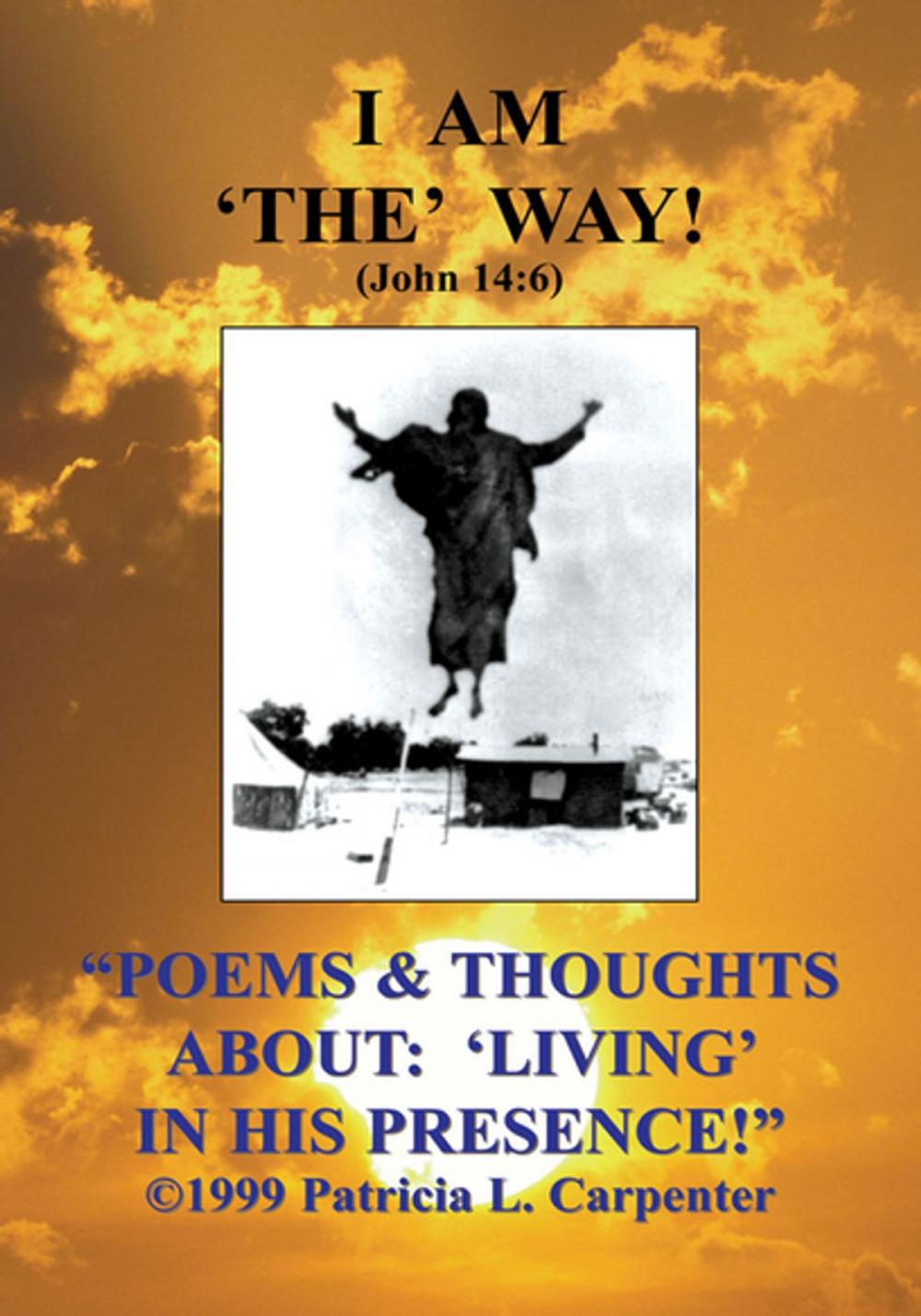 Big bigCover of ''Poems & Thoughts About: 'Living' in His Presence!''