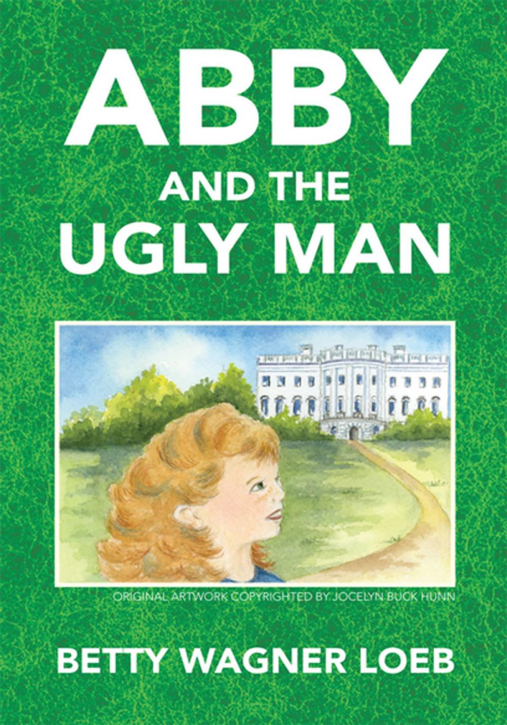 Big bigCover of Abby and the Ugly Man
