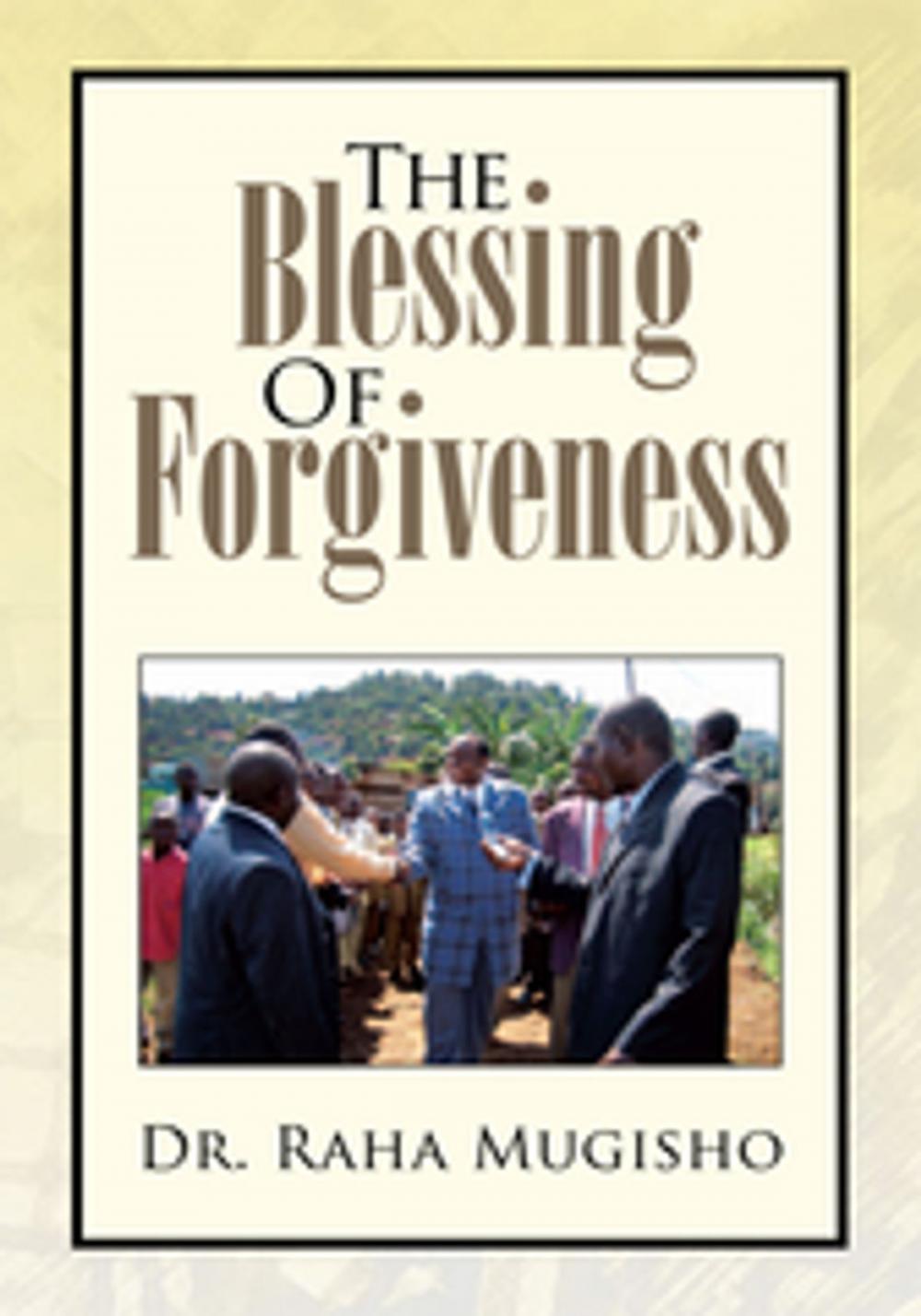 Big bigCover of The Blessing of Forgiveness