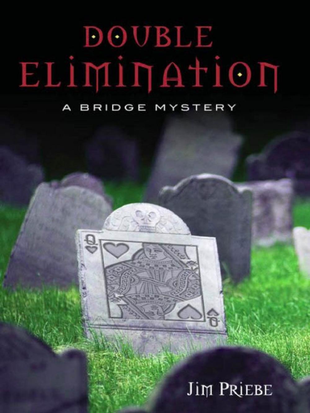 Big bigCover of Double Elimination: A bridge mystery