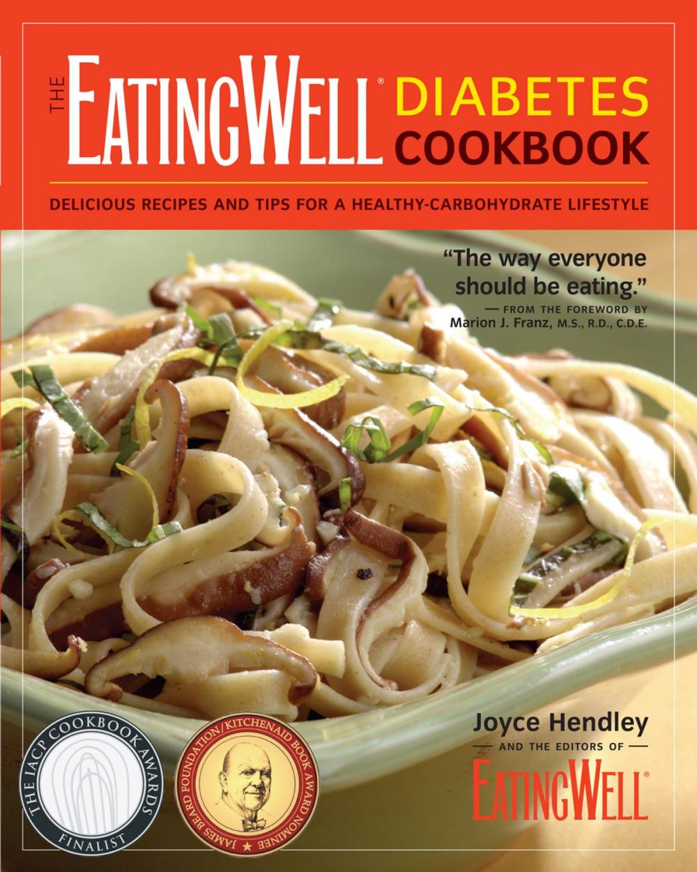 Big bigCover of The EatingWell Diabetes Cookbook: Delicious Recipes and Tips for a Healthy-Carbohydrate Lifestyle (EatingWell)