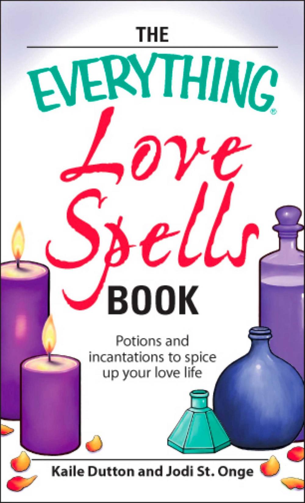 Big bigCover of The Everything Love Spells Book