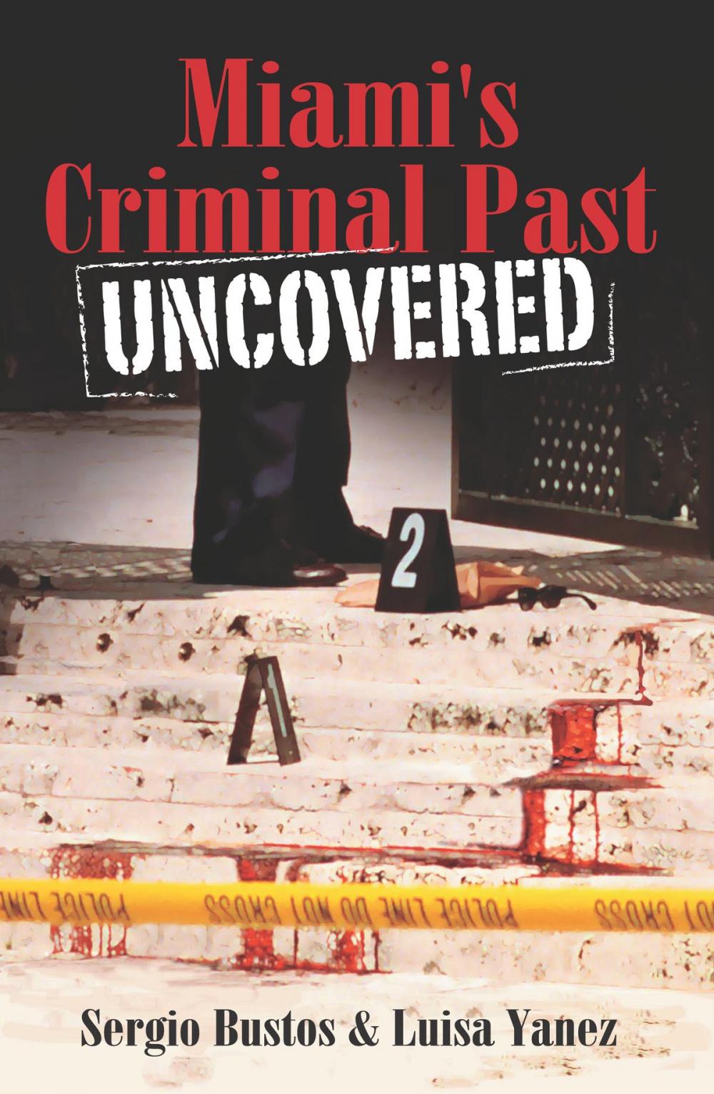 Big bigCover of Miami's Criminal Past