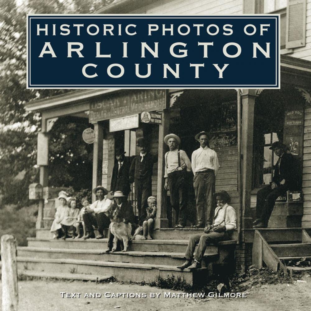 Big bigCover of Historic Photos of Arlington County