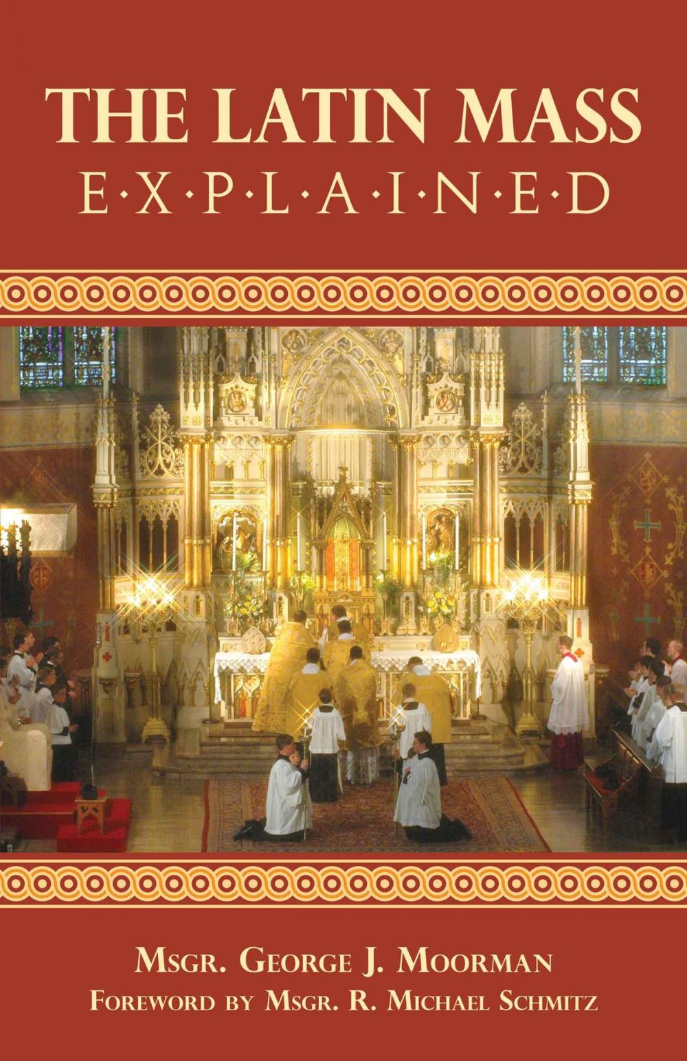 Big bigCover of The Latin Mass Explained