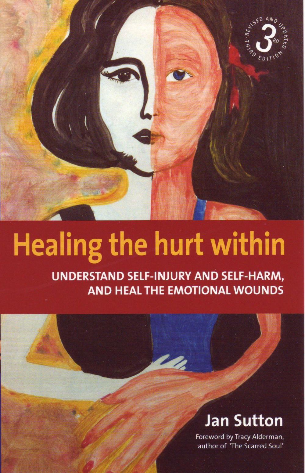 Big bigCover of Healing the Hurt Within 3rd Edition