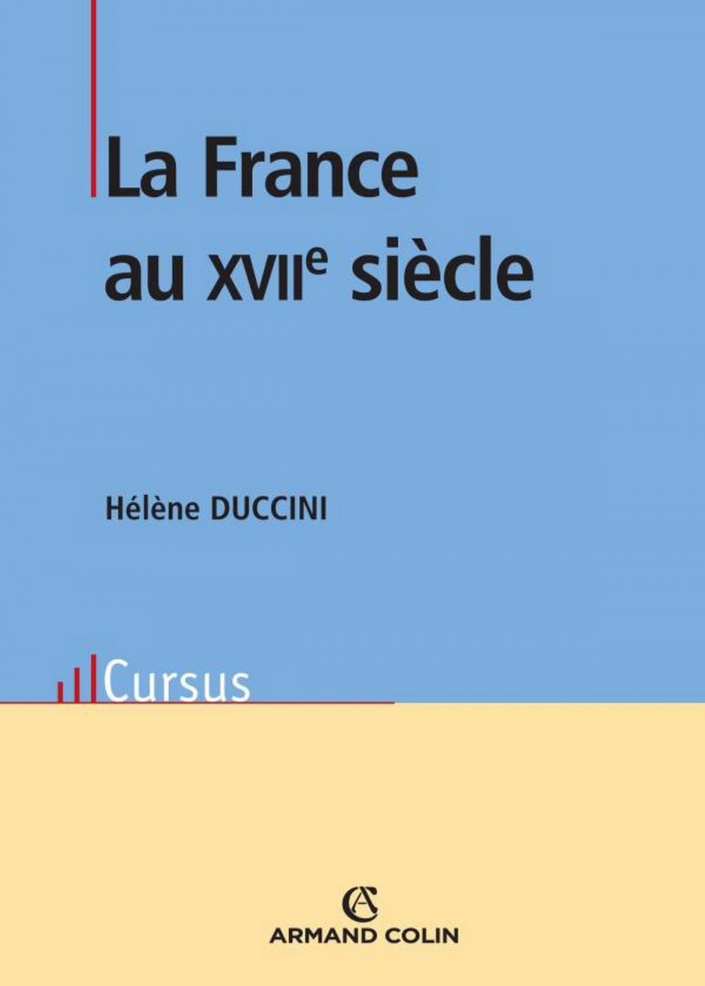 Big bigCover of La France au XVIIe siècle