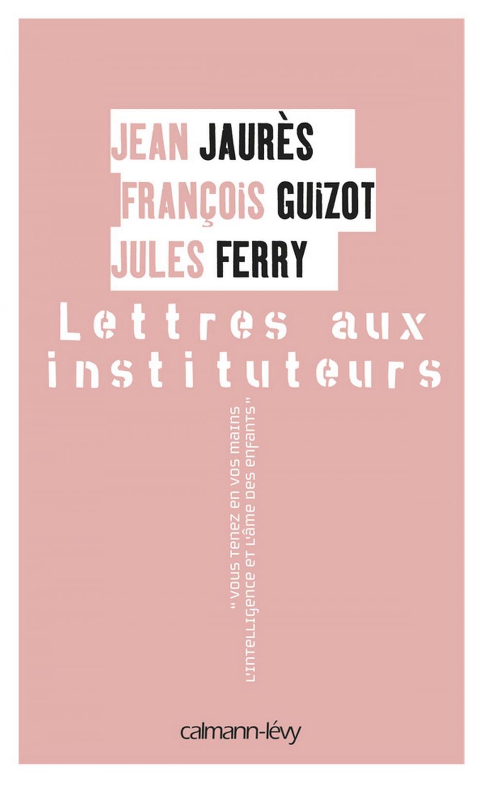 Big bigCover of Lettres aux instituteurs