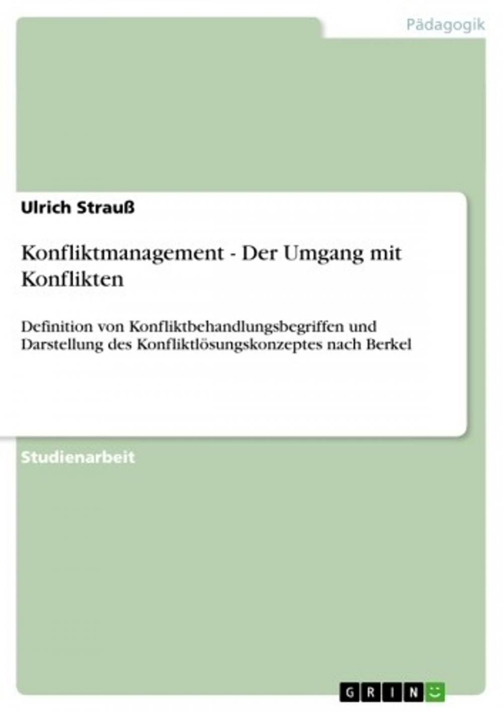 Big bigCover of Konfliktmanagement - Der Umgang mit Konflikten