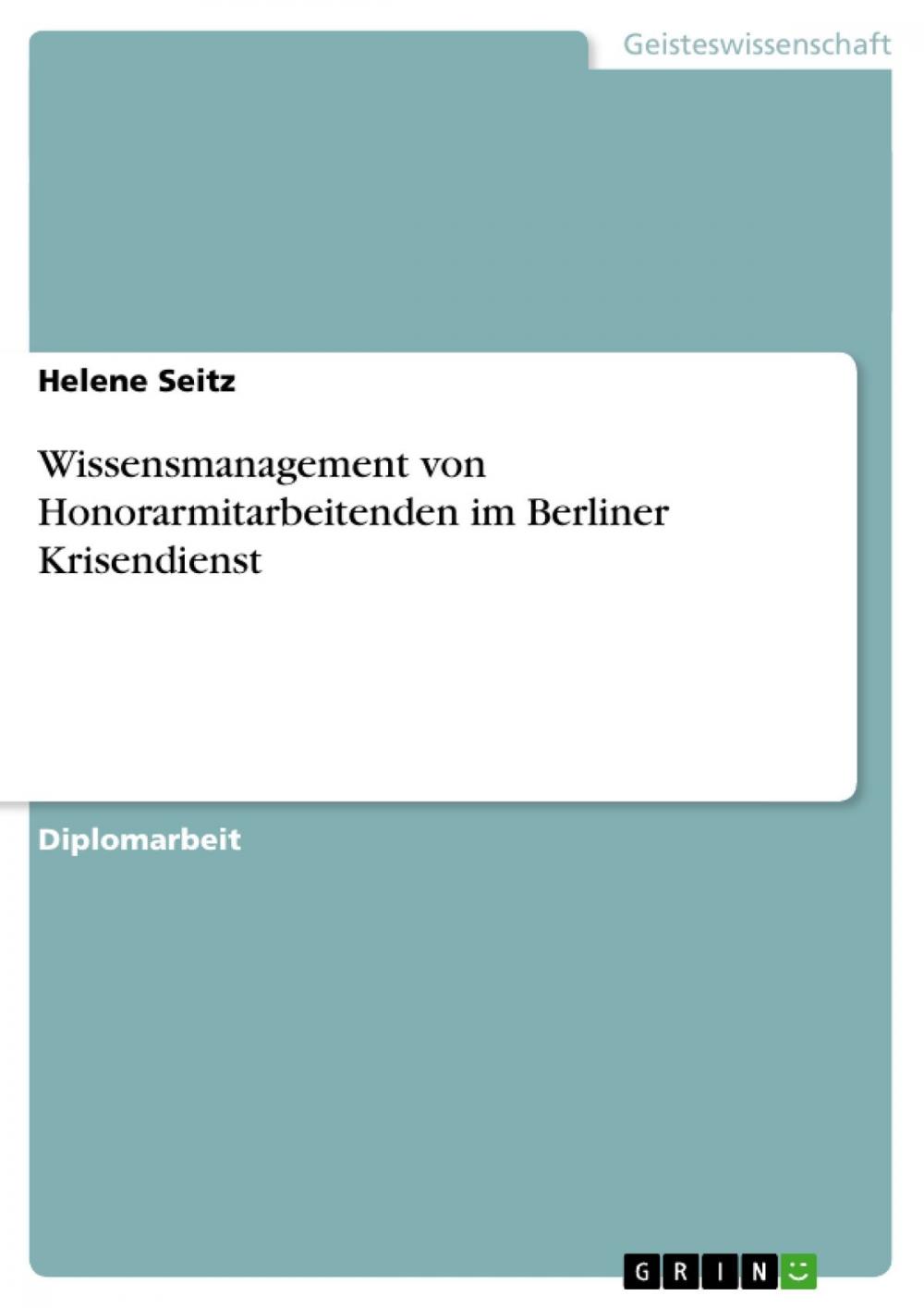 Big bigCover of Wissensmanagement von Honorarmitarbeitenden im Berliner Krisendienst